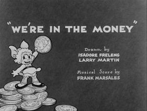 We're In The Money