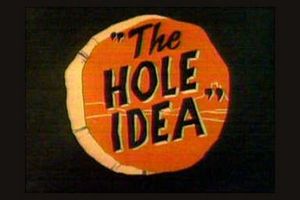 The Hole Idea