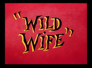 Wild Wife