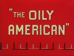 The Oily American