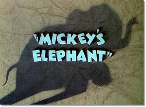 Mickey's Elephant