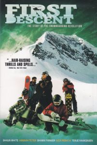 First Descent: The Story Of The Snowboarding Revolution