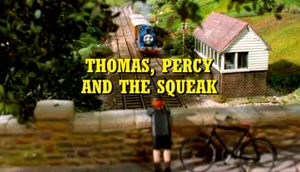 Thomas, Percy And The Squeak