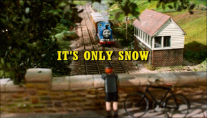 It's Only Snow