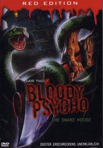 Bloody Psycho - The Snake House