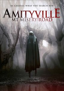 Amityville: Mt. Misery Road