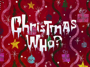 Christmas Who?
