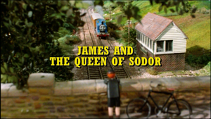 James And The Queen Of Sodor
