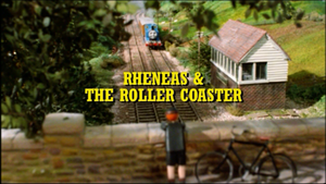Rheneas And The Roller Coaster