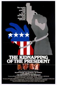 The Kidnapping Of The President