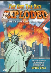 The Day The Sky Exploded