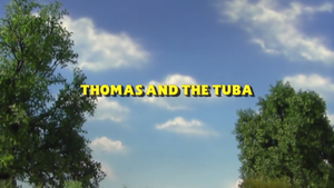 Thomas And The Tuba