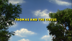 Thomas And The Circus