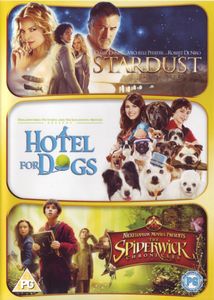 Stardust / Hotel For Dogs / The Spiderwick Chronicles