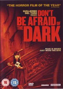 Don't Be Afraid Of The Dark