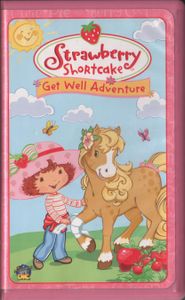 Strawberry Shortcake: Get Well Adventure