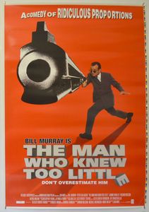 The Man Who Knew Too Little