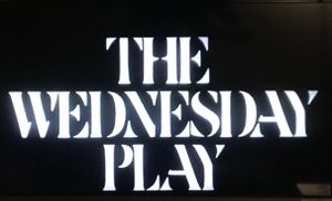 The Wednesday Play