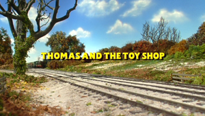 Thomas And The Toy Shop