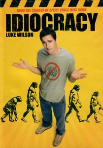 Idiocracy