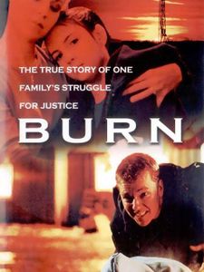 Burn: The Robert Wraight Story