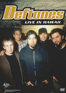 Deftones - Live In Hawaii