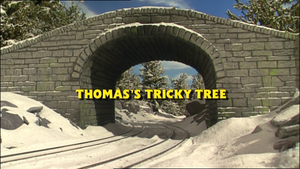 Thomas' Tricky Tree