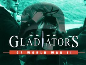 Gladiators Of World War II: SAS