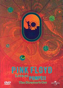 Pink Floyd Live At Pompeii - The Director's Cut