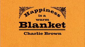 Happiness Is A Warm Blanket, Charlie Brown