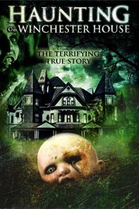 Haunting of Winchester House