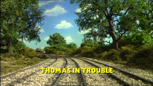 Thomas In Trouble