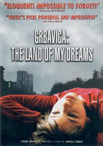 Grbavica: The Land Of My Dreams