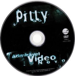 Pitty - Admirável Vídeo Novo
