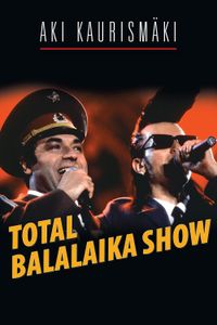 Total Balalaika Show