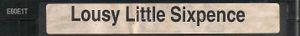 Lousy Little Sixpence