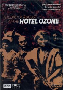 The End Of August At The Hotel Ozone