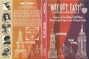 "Way Out East!"