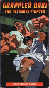 Grappler Baki: The Ultimate Fighter