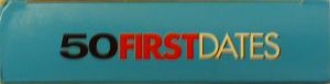 50 First Dates
