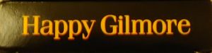 Happy Gilmore