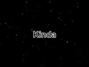 Kinda