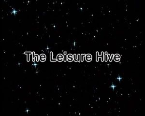 The Leisure Hive
