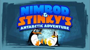 Nimrod & Stinky's Antarctic Adventure