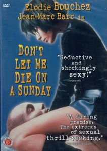 Don't Let Me Die On A Sunday