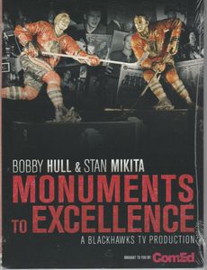 Bobby Hull & Stan Mikita: Monuments to Excellence