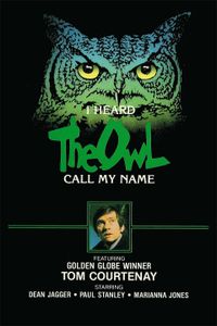 I Heard The Owl Call My Name