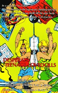 Desperate Teenage Lovedolls