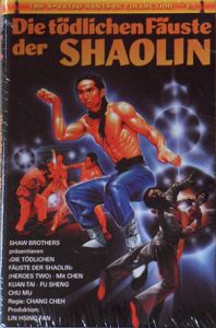Die Tödlichen Fäuste der Shaolin