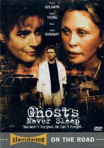 Ghosts Never Sleep